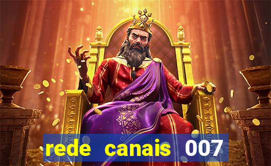 rede canais 007 cassino royale